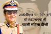 राजस्थान कैडर की आईपीएस नीना सिंह बनी सीआईएसएफ की पहली महिला डीजी
