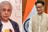 'मैं इनका सम्मान करता था...', नसीरुद्दीन शाह पर रिजिजू का तीखा हमला,बोले- ऐसे बुद्धिजीवी व्यवस्था को पहुंचाते हैं नुकसान