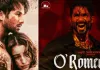 ‘ओ रोमियो’ का धमाका : फिल्म ने भारतीय बाजार में तीन दिनों में की 30 करोड़ की कमाई, दर्शकों का मिल रहा जबरदस्त रिस्पॉन्स