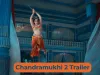 Chandramukhi 2 Trailer: कंगना रनौत की फिल्म चंद्रमुखी 2 का हिंदी ट्रेलर रिलीज