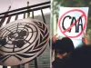 सीएए को संयुक्त राष्ट्र-अमेरिका ने भेदभावपूर्ण बताकर किया विरोध