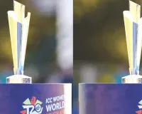 महिला टी-20 वर्ल्ड कप-2026 : भारत और पाकिस्तान एक ही ग्रुप में, 14 जून को होगी भिड़ंत