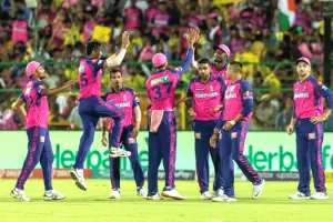 राजस्थान रॉयल्स ने चेन्नई को 32 रनों से हराया 