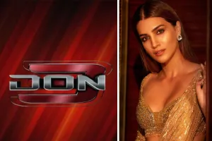 ‘डॉन 3’ में कृति सेनन की हुई एंट्री ? जानें फिल्म के बारे में  