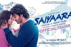 यशराज फिल्म्स की बहुप्रतीक्षित फिल्म ‘सैयारा’ का टीजर रिलीज, फिल्म के टाइटल का खूबसूरत मतलब बताया गया  