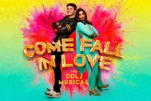 ‘कम फॉल इन लव-द डीडीएलजे म्यूजिकल’ का भव्य प्रीमियर ओपेरा हाउस में हुआ, बॉलीवुड की सबसे प्यारी कहानियों में से एक अब यूके में की जा रही मंचित  