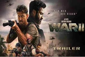 यशराज फिल्मस ने ‘वॉर 2’ का ट्रेलर किया रिलीज, ऋतिक रोशन और जूनियर एनटीआर के बीच देखने को मिलेगी जबरदस्त टक्कर 