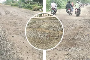 सड़कें जख्मी, एक तरफ कुआं तो दूसरी तरफ खाई 