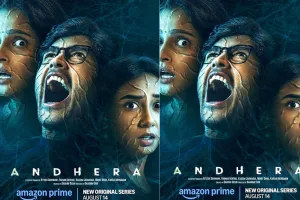 प्राइम वीडियो और एक्सेल एंटरटेनमेंट की सीरीज ‘अंधेरा’ की प्रीमियर डेट से उठा पर्दा, देखने को मिलेगा इन्वेस्टिगेटिव ड्रामा और सुपरनैचुरल हॉरर का दमदार मेल 