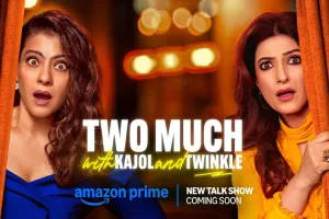प्राइम वीडियो का नया अनस्क्रिप्टेड शो ‘टू मच विद काजोल एंड टि्ंवकल’ ग्लोबल प्रीमियर के लिए तैयार, जानें रिलीज डेट 