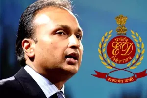 ईडी की बड़ी कार्रवाई, अनिल अंबानी समूह की कंपनियों की 1,120 करोड़ रुपये की सम्पत्ति जब्त की