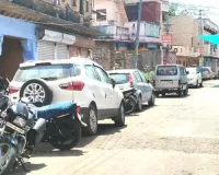 अवैध पार्किंग से चौपट हुई यातायात व्यवस्था